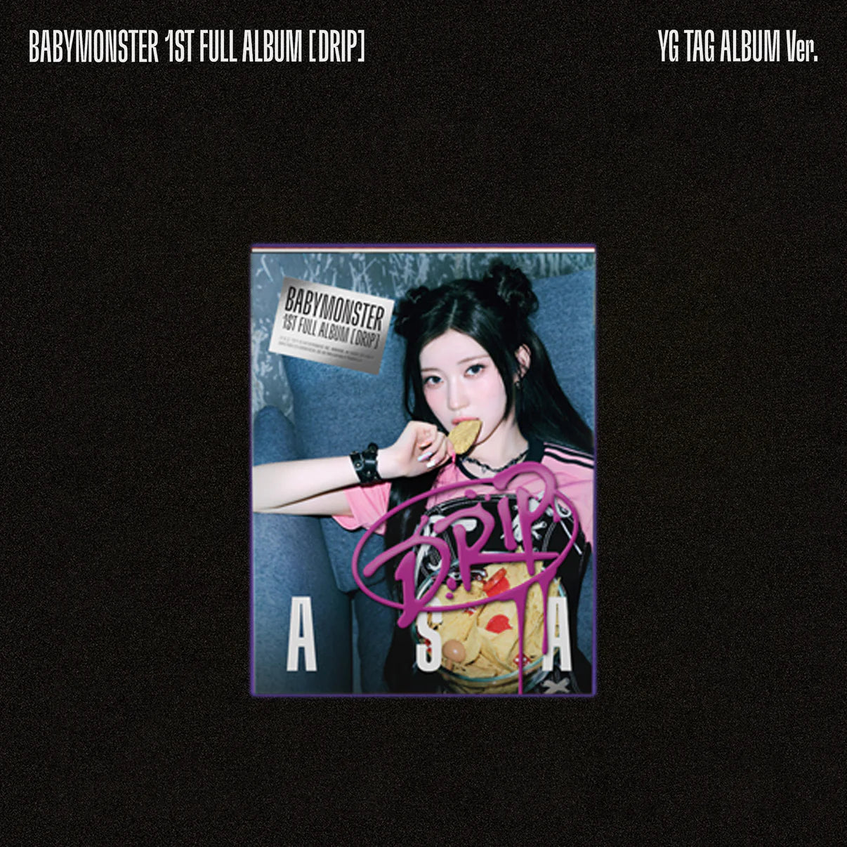 BABYMONSTER - DRIP [YG TAG ver.] – KPOP WORLD