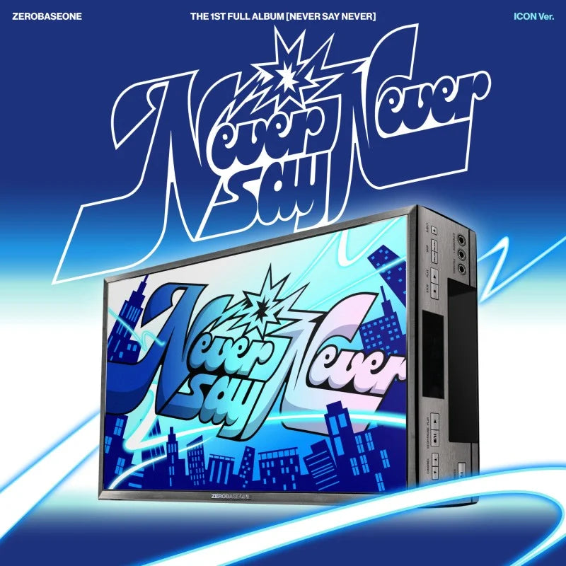 ZEROBASEONE NEVER SAYNEVER シール ZEROBASEONE NEVER SAYNEVER シール NEVER SAY NEVER - Album by